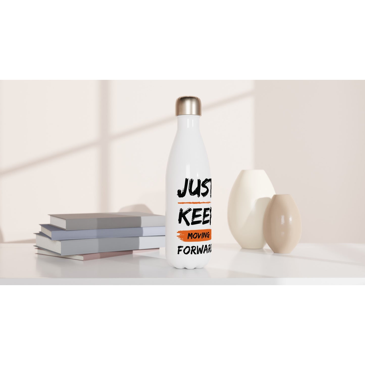 Just Keep Moving Forward - White 17oz Stainless Steel Water Bottle