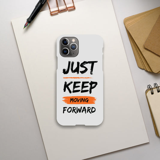 Just Keep Moving Forward - Slim case