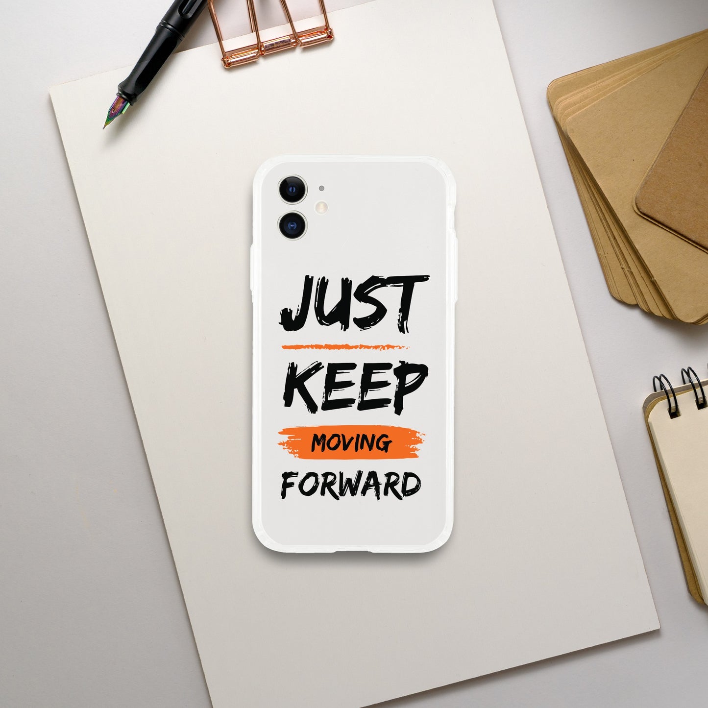 Just Keep Moving Forward - Clear case