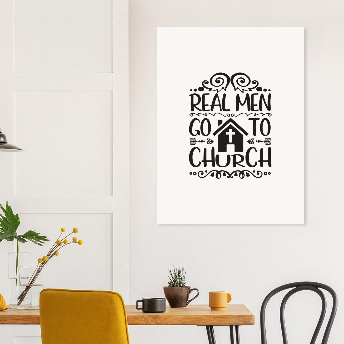 Real Men Go To Church - Museum-Quality Matte Paper Poster