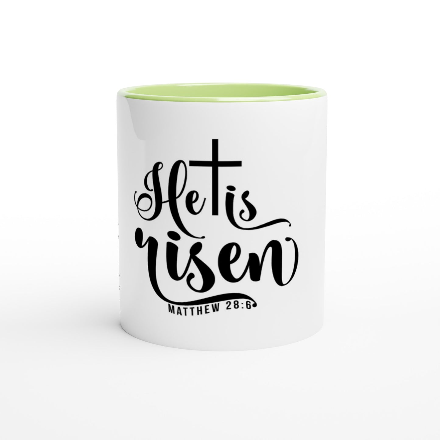 He is Risen (Matthew 20:6) - White 11oz Ceramic Mug with Color Inside