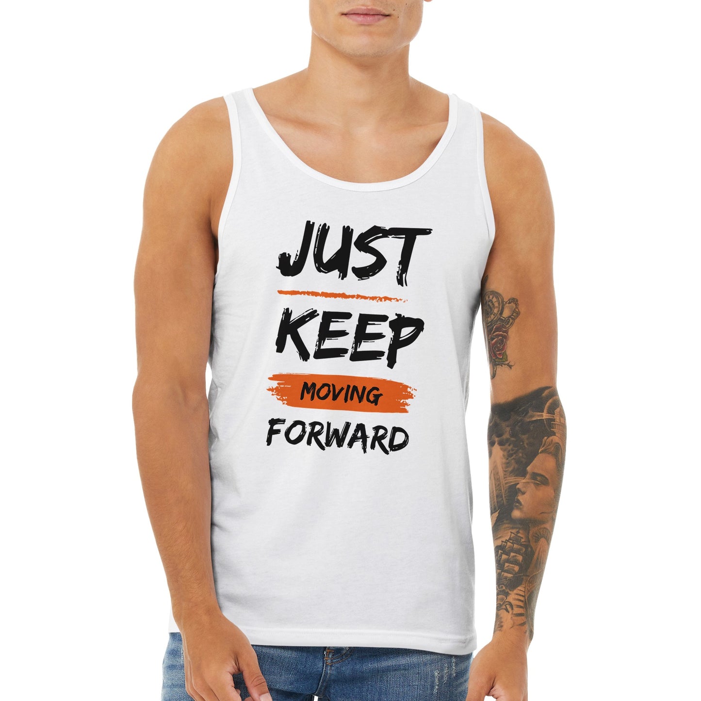 Just Keep Moving Forward - Premium Unisex Tank Top