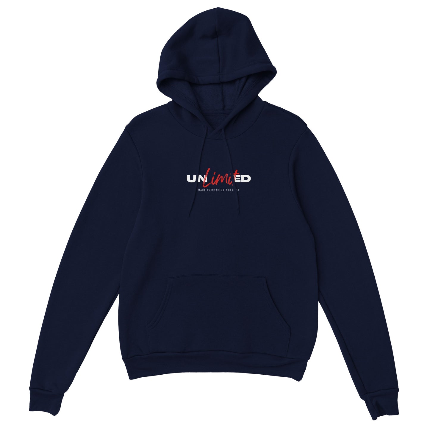 Unlimited: Make Everything Possible - Classic Unisex Pullover Hoodie