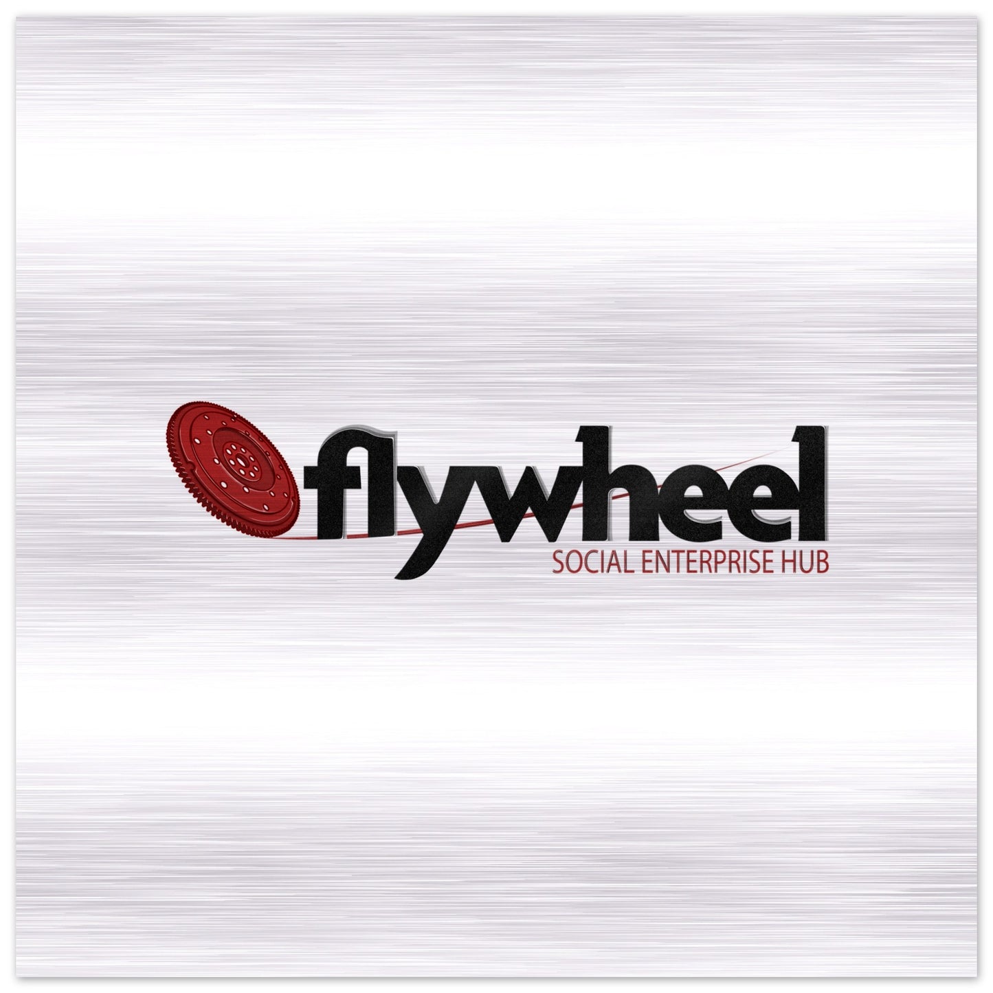 Flywheel Social Enterprise Hub - Brushed Aluminum Print