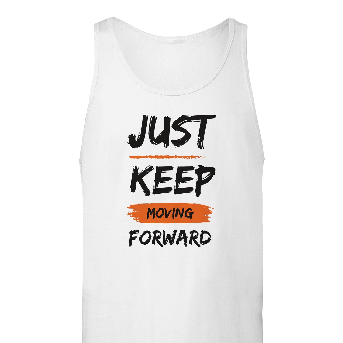 Just Keep Moving Forward - Premium Unisex Tank Top