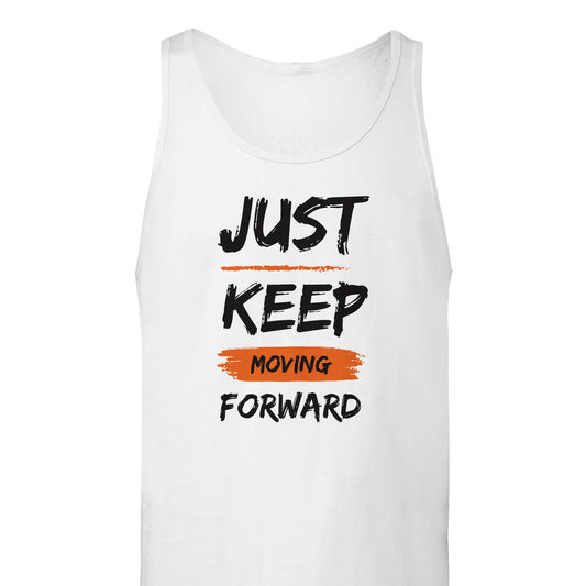 Just Keep Moving Forward - Premium Unisex Tank Top