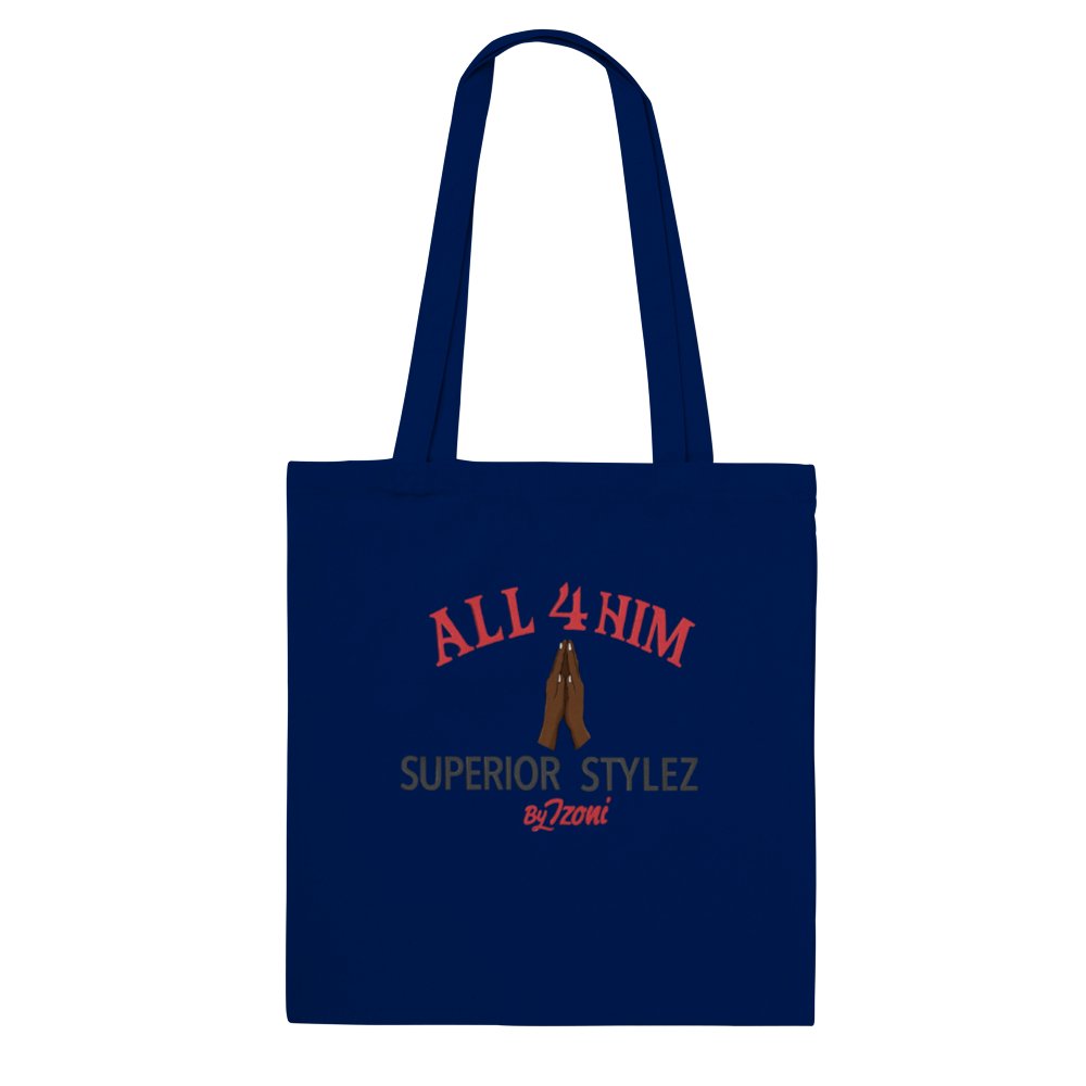 All 4 Him - Classic Tote Bag - D.T III | Design & Photography