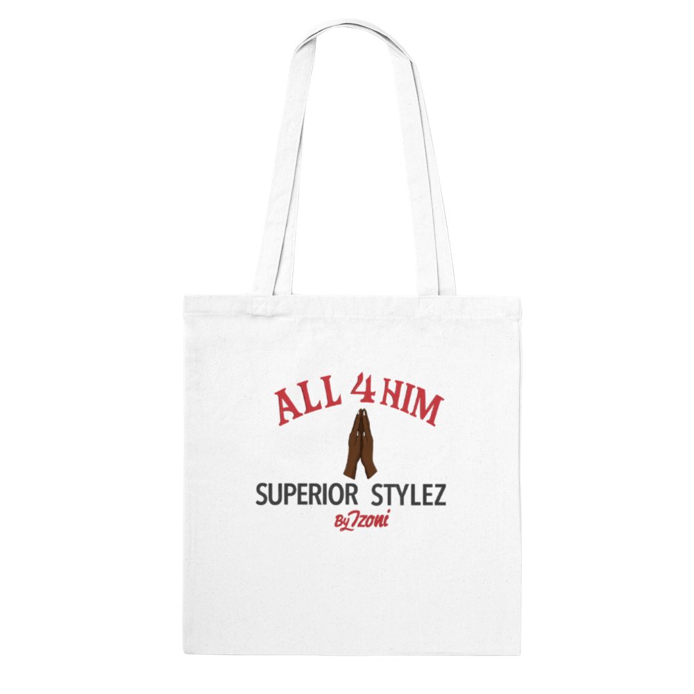 All 4 Him - Classic Tote Bag - D.T III | Design & Photography