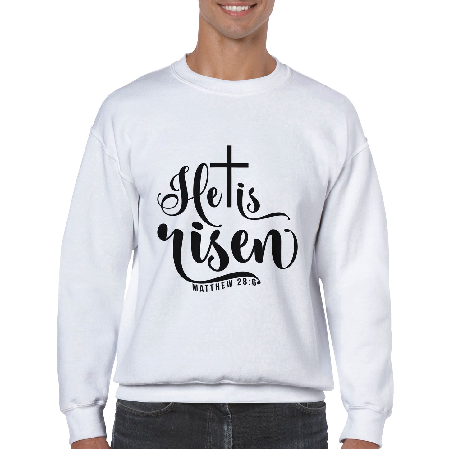 He is Risen (Matthew 20:6) - Classic Unisex Crewneck Sweatshirt