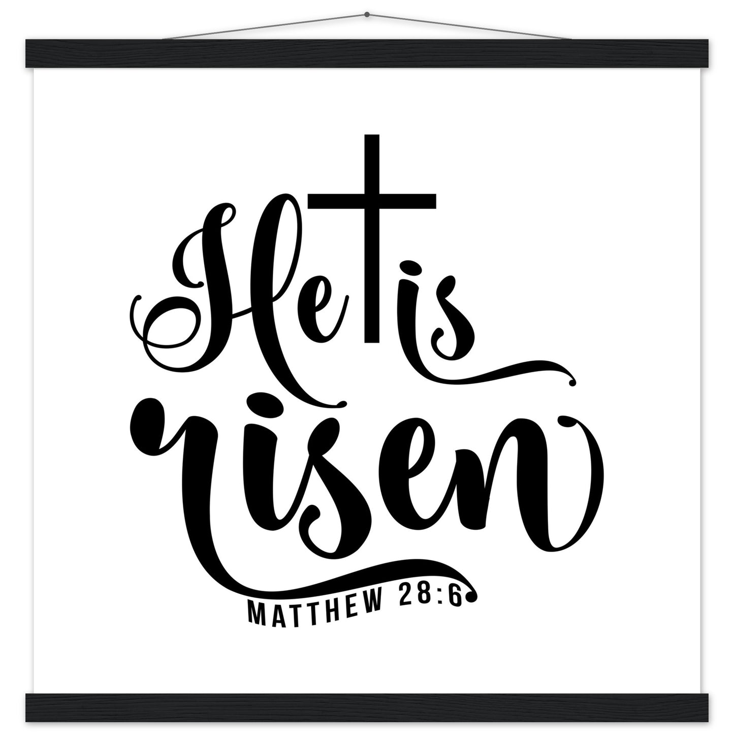 He is Risen (Matthew 20:6) - Premium Matte Paper Poster with Hanger