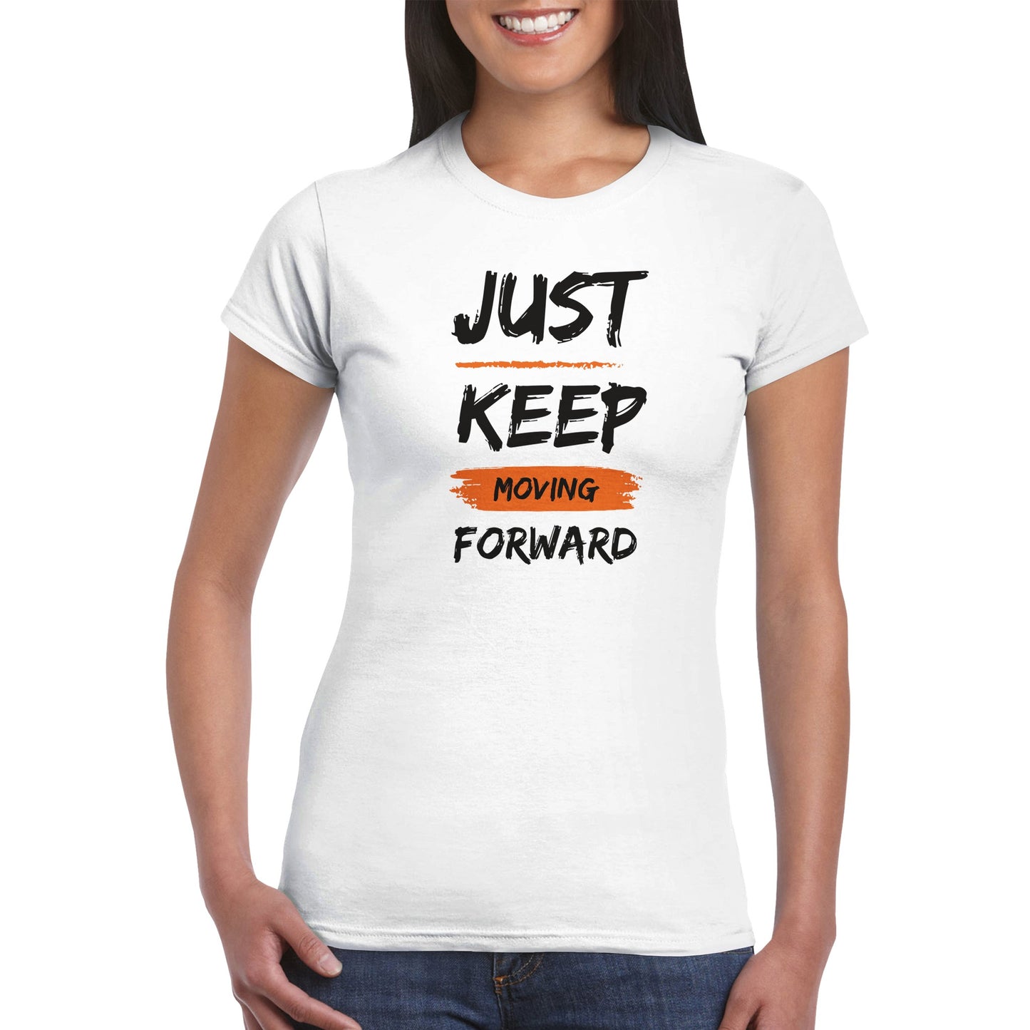 Just Keep Moving Forward - Classic Womens Crewneck T-shirt