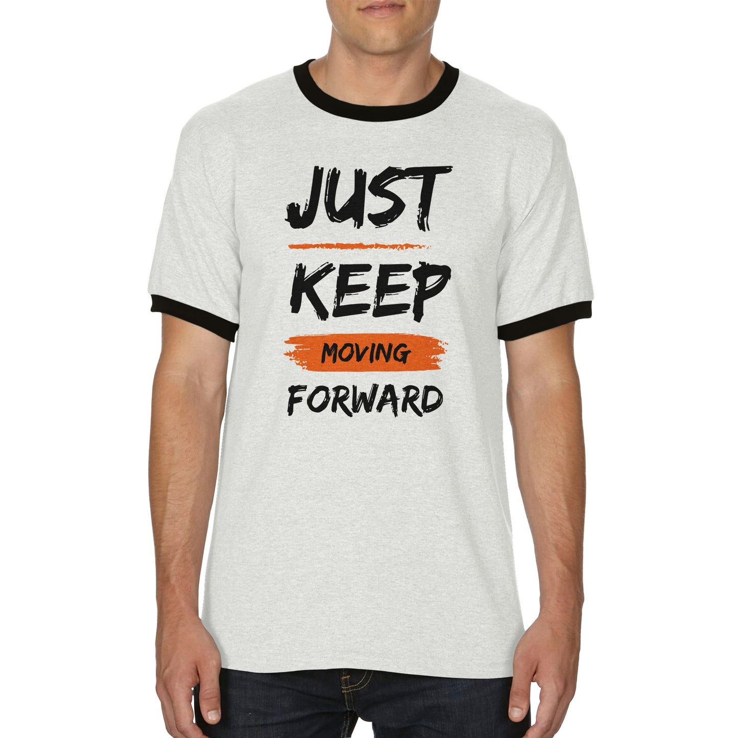 Just Keep Moving Forward - Unisex Ringer T-shirt