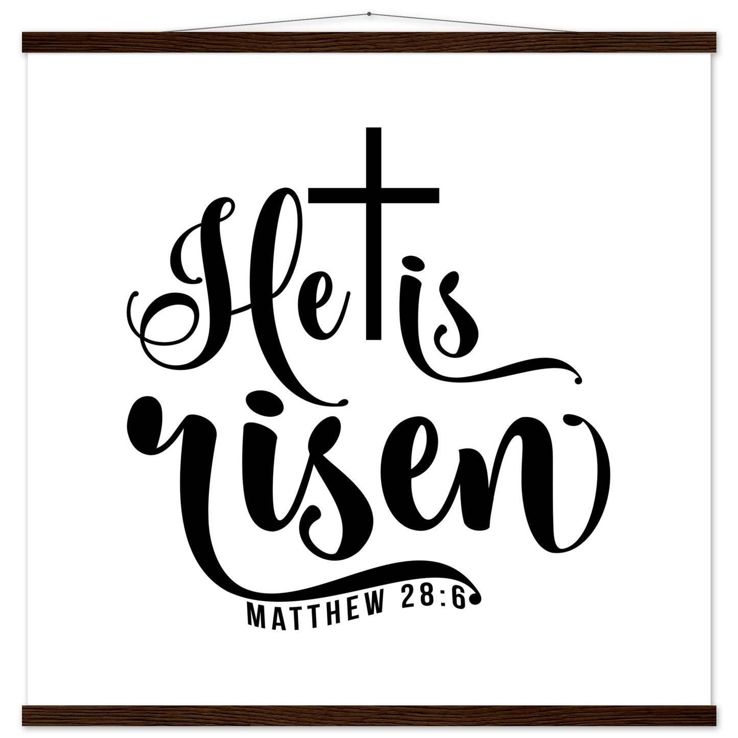 He is Risen (Matthew 20:6) - Premium Matte Paper Poster with Hanger