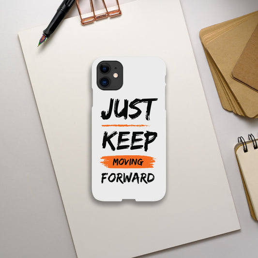 Just Keep Moving Forward - Slim case