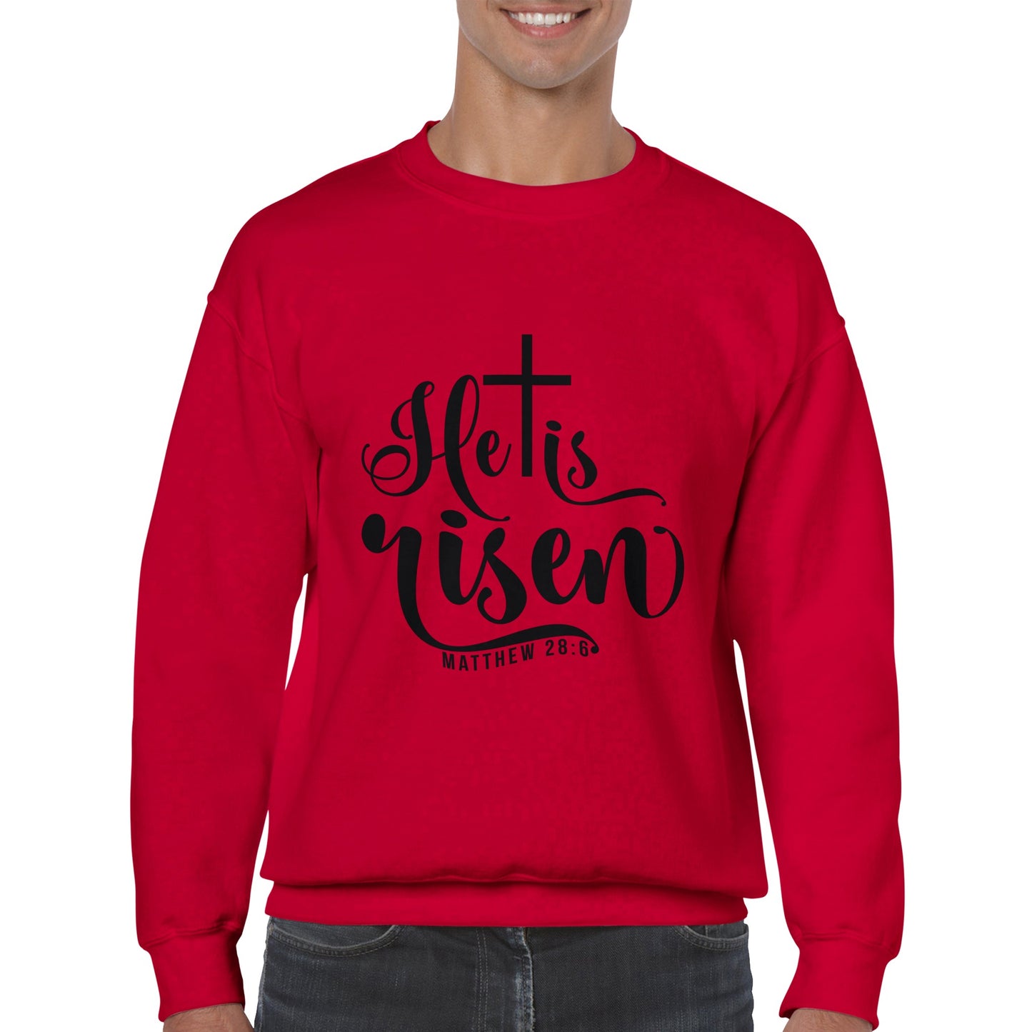 He is Risen (Matthew 20:6) - Classic Unisex Crewneck Sweatshirt