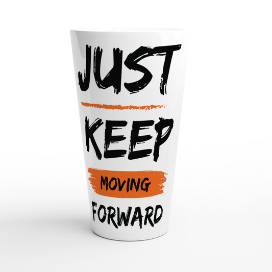 Just Keep Moving Forward - White Latte 17oz Ceramic Mug