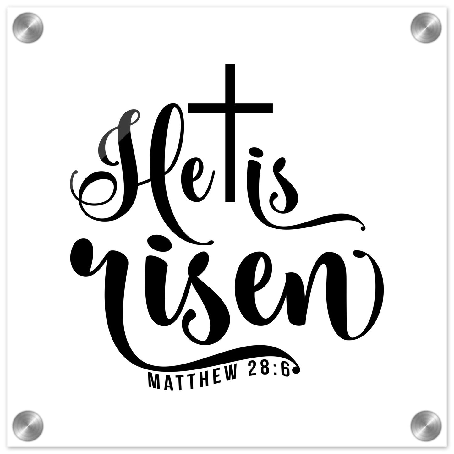 He is Risen (Matthew 20:6) - Acrylic Print