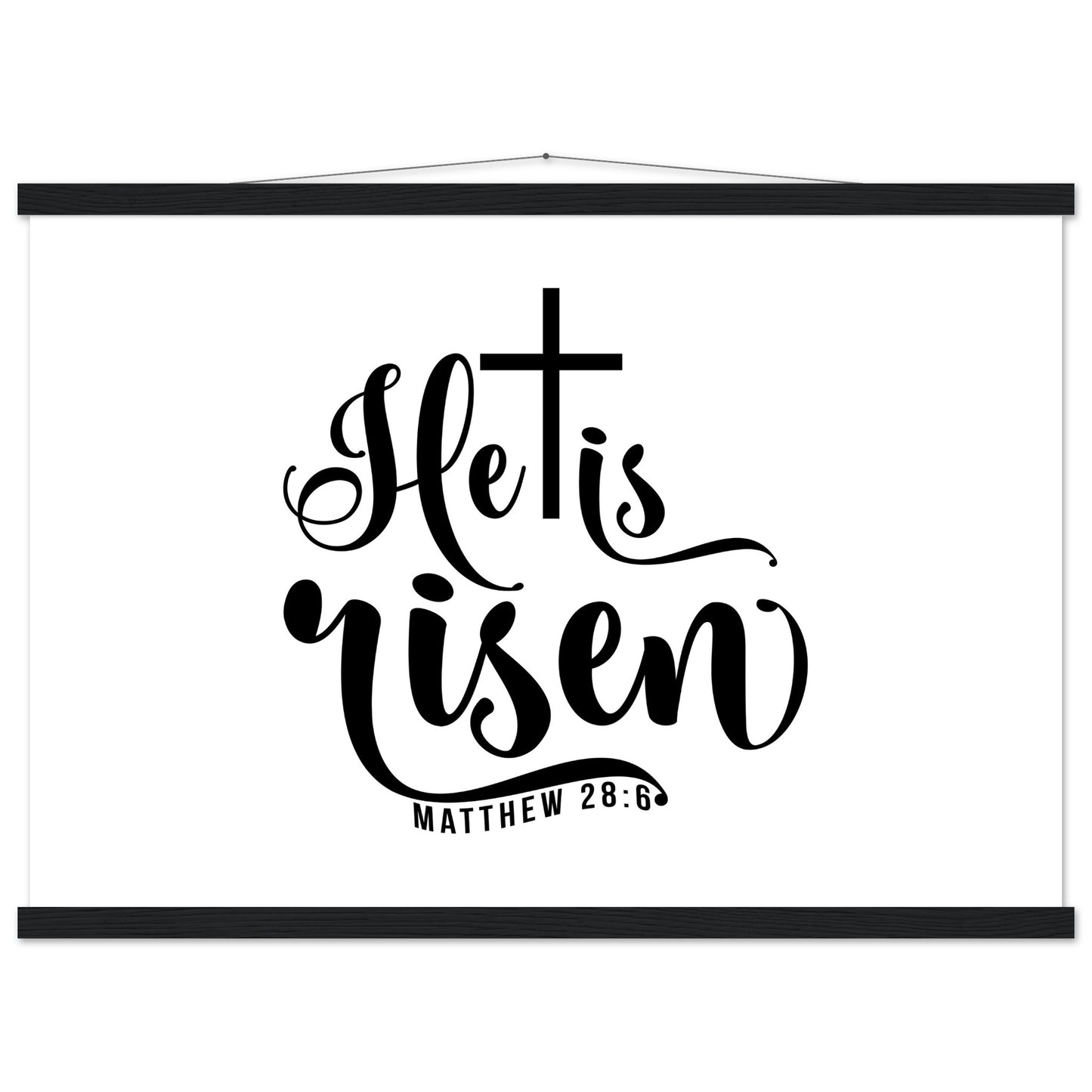 He is Risen (Matthew 20:6) - Premium Matte Paper Poster with Hanger