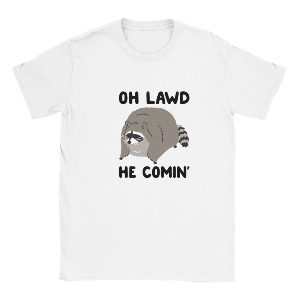 Oh Lawd, He Comin'! -- Classic Unisex Crewneck T-shirt