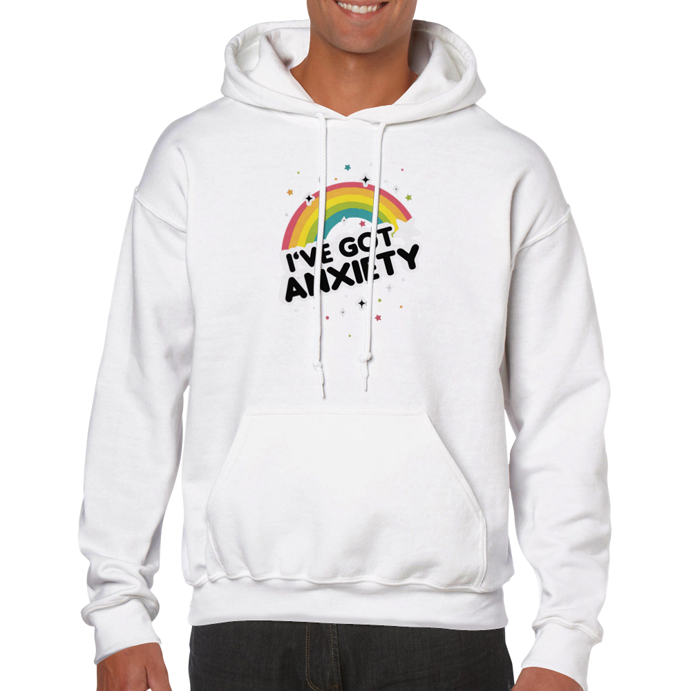 I've Got Anxiety -- Classic Unisex Pullover Hoodie