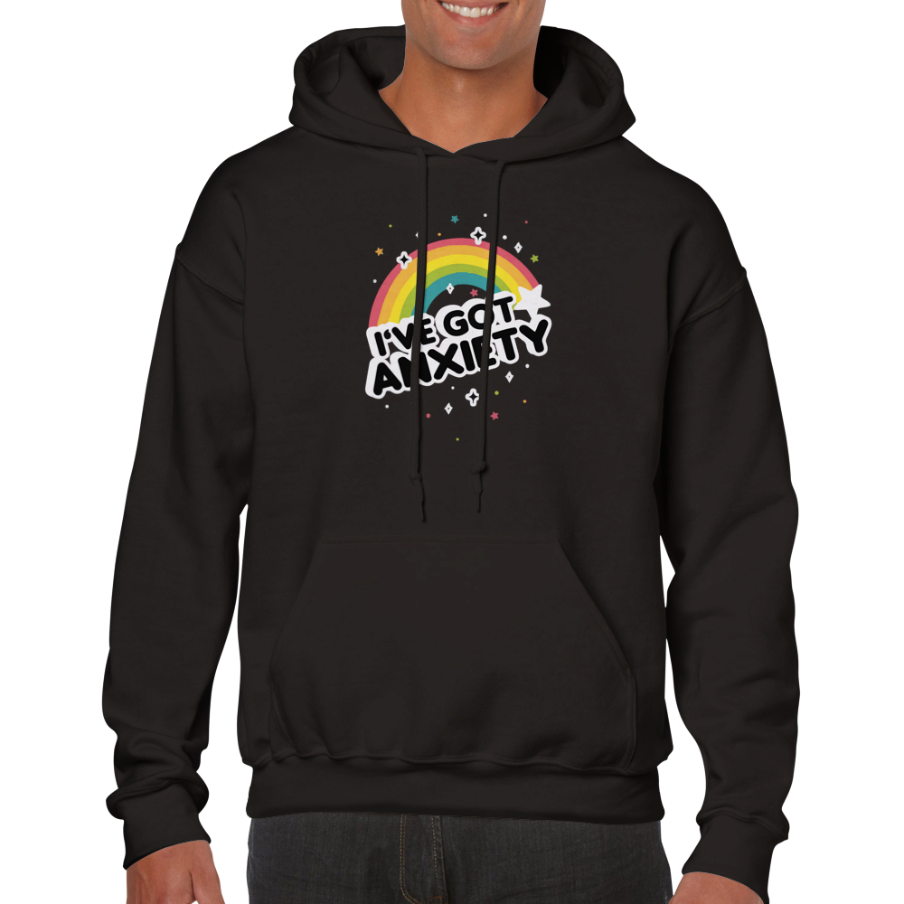 I've Got Anxiety -- Classic Unisex Pullover Hoodie