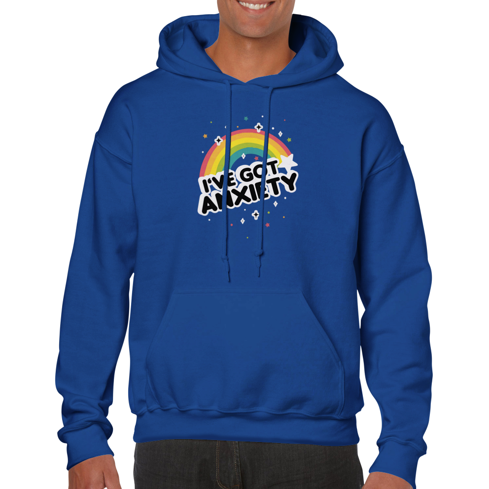 I've Got Anxiety -- Classic Unisex Pullover Hoodie