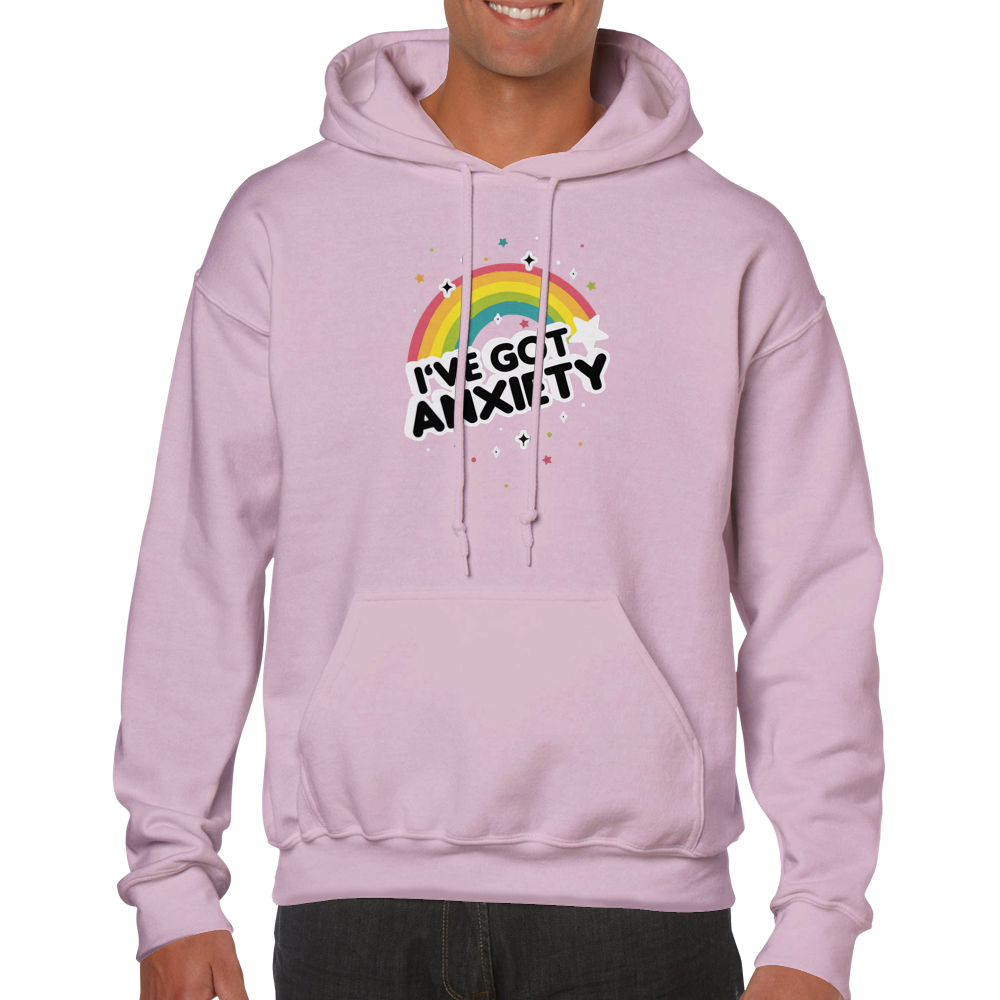 I've Got Anxiety -- Classic Unisex Pullover Hoodie