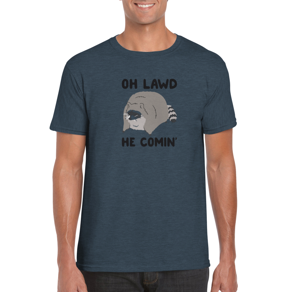 Oh Lawd, He Comin'! -- Classic Unisex Crewneck T-shirt