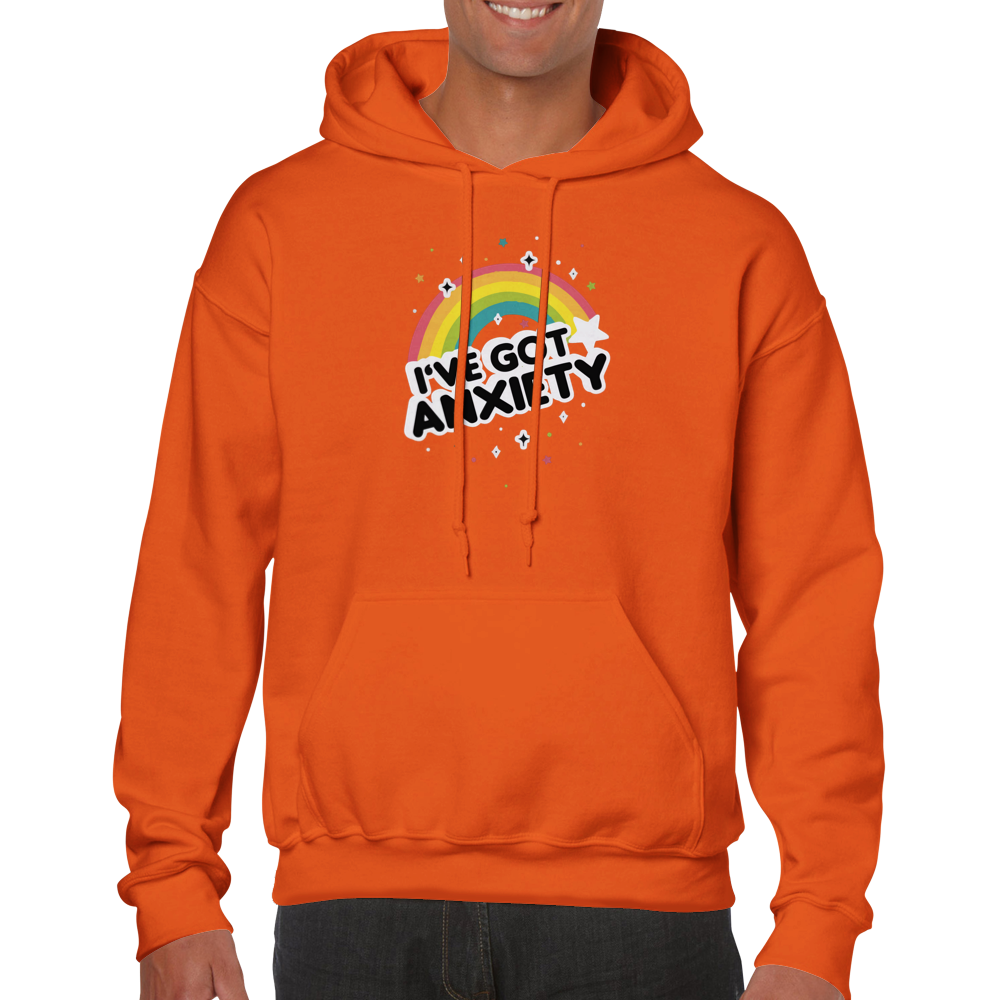 I've Got Anxiety -- Classic Unisex Pullover Hoodie